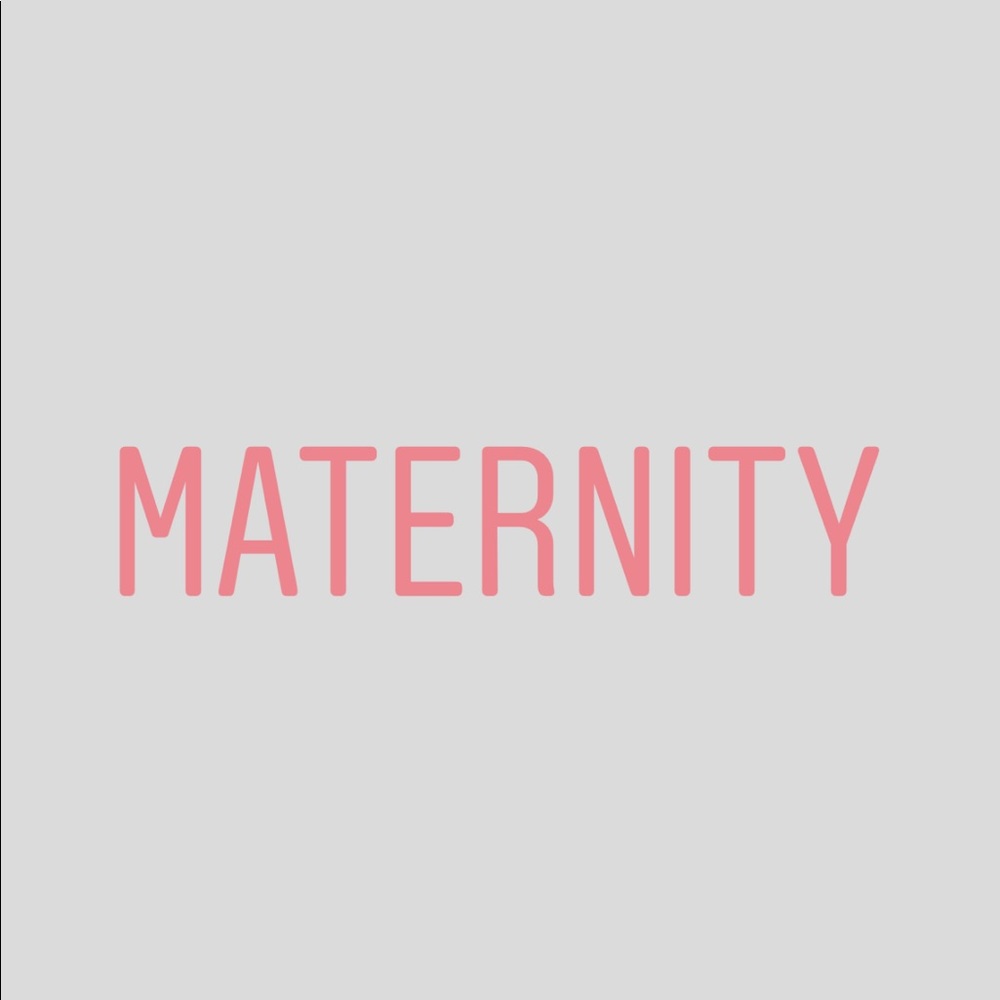 Maternity